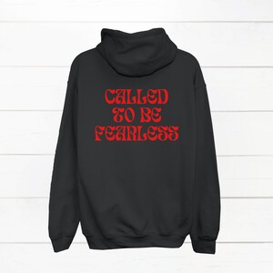 Called to Be Fearless | Groovy Font | Christian Hoodie | Christian Hoodies For Women and Men | Christian Clothing | Religious Hoodie