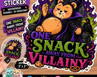 One Snack Away From Villainy Sticker | Funny Cute Villain Sticker | Waterproof Vinyl Laptop Sticker | Snack Lover Gift | Cute Chaos