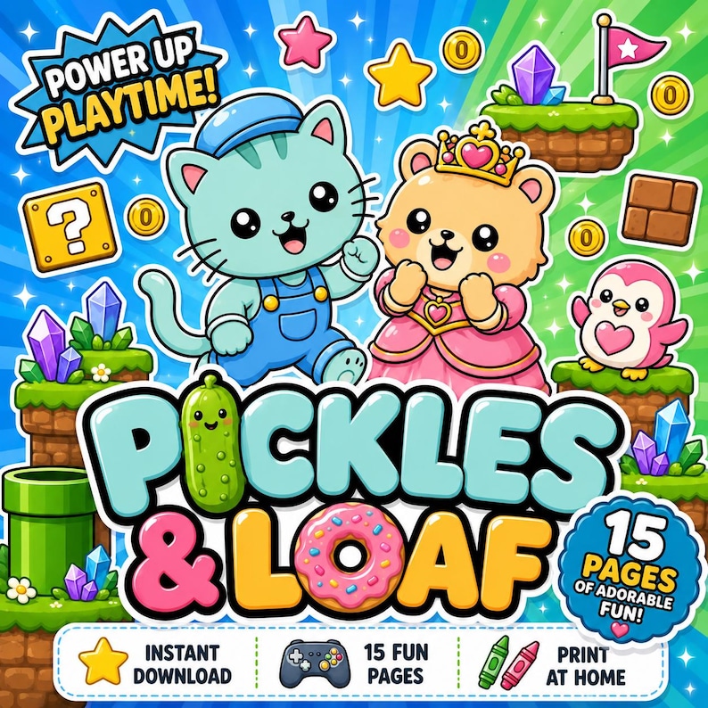 May include: A colorful digital illustration featuring cartoon characters, including a cat in overalls and a bear in a pink dress. The image has the text "Pickles & Loaf" and "Power Up Playtime!" with additional text indicating "15 Fun Pages" and "Print at Home."