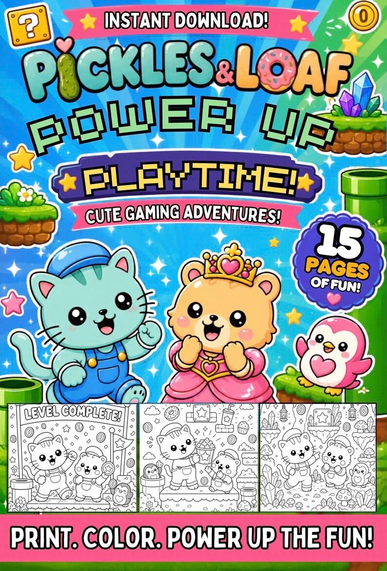May include: A colorful digital download featuring the text "Pickles & Loaf Power Up Playtime! Cute Gaming Adventures!" with cartoon characters and coloring pages. Includes 15 pages of fun. The image has a blue background with stars and other game-themed graphics.