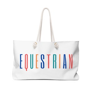 Equestrian Weekender Bag, colorful tote, horse show bag, horseback riding lesson bag, english , western bag, saddle seat bag, dressage bag
