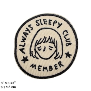 Always Sleepy Club Member Logo Embroidered Iron On Patch
