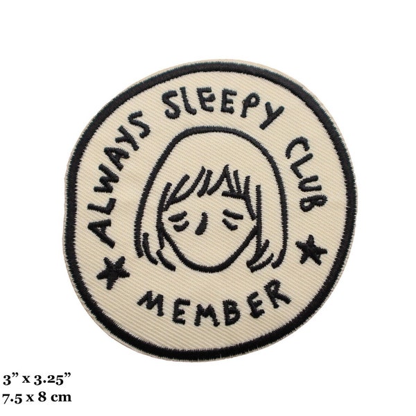 Always Sleepy Club Member Logo Embroidered Iron On Patch