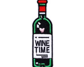 Wine Time Wine Bottle Drink Wine Lovers Embroidered Iron On Patch