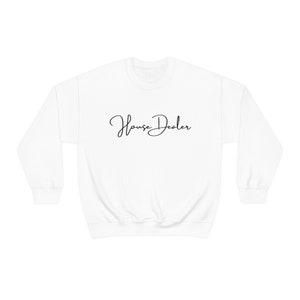 House Dealer Crewneck Sweatshirt, Realtor Apparel, Real Estate Sweatshirt, Realtor Sweatshirt, Realtor Gifts, Realtor Theme Clothing