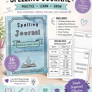 May include: A Spelling Journal with a watercolor-style cover, featuring the title "Spelling Journal" and the phrase "Practice Learn Grow." Includes 36 weekly spelling tests, spelling rules, and sentence writing. Designed for grades 1-5.