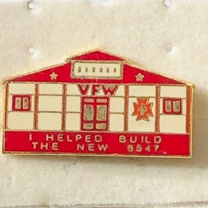 VFW Veterans Foreign Wars Vintage I Helped the New 8947 Pin
