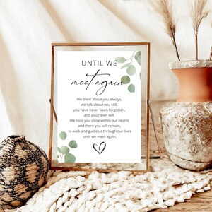 PRINTED + SHIPPED Until We Meet Again Sign, BOHO Until We Meet Again, In Loving Memory Sign, Floral In Memorial Sign, Wedding Memorial Sign,