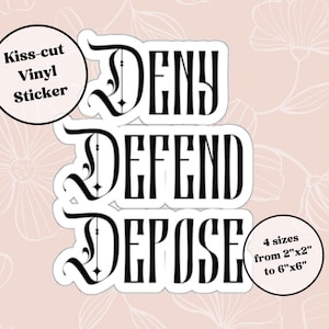 Deny Defend Depose Sticker, UHC Healthcare, Activism Sticker, Activist, Leftist Apparel, Progressive, Trending Sticker, Political Sticker