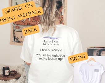 ITYSL T Shirt, I Think You Should Leave Tee Shirt, Tim Robinson Shirt, Laser Spine Specialists, I Think You Should Leave Shirt, ITYSL Shirt