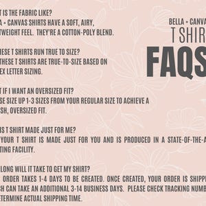 May include: A pink background with floral patterns and text. The text includes "BELLA + CANVAS T SHIRT FAQS" and answers questions about fabric, sizing, and production. The shirt is made of a cotton-poly blend.