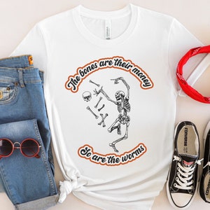 ITYSL T Shirt, I Think You Should Leave Tee Shirt for Men, ITYSL Shirt for Women, Tim Robinson Shirt, Bones Are Their Money, Robert Palins