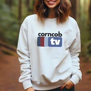 Corncob TV Sweatshirt, I Think You Should Leave Sweatshirt, Tim Robinson Shirt, Corncob TV Logo, I Think You Should Leave, ITYSL Gift
