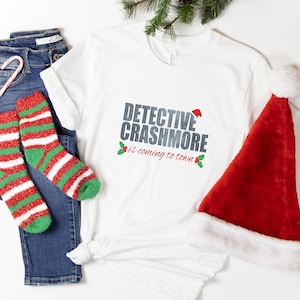 ITYSL Shirt, ITYSL Christmas, ITYSL Tee Shirt, I Think You Should Leave Shirt, Detective Crashmore, Santa, Tim Robinson Shirt
