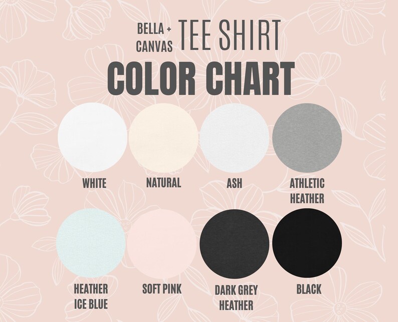 Puede incluir: Una carta de colores para camisetas Bella + Canvas. La tabla muestra ocho opciones de color: blanco, natural, ceniza, athletic heather, heather ice blue, rosa suave, dark grey heather y negro. El texto "COLOR CHART" est&aacute; en negrita, en letras gris oscuro.