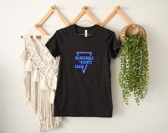 ITYSL Womens T Shirt, I Think You Should Leave Shirt, Tim Robinson Shirt, Dangerous Nights Crew, ITYSL Shirt, I Think You Should Leave