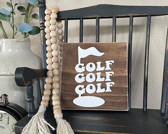 Golf wood sign, Golf golf golf, Home decor, Golf decor, Gift idea, 5.5&quot;x5.5&quot; Painted wood sign, Golf lover, Tiered tray decor.