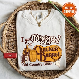 I Got Pegged at Cracker Barrel Old Country Store Shirt, I Got Pegged at Cracker Barrel Comfort Colors® Shirt, Vintage Cracker Barrel Shirt