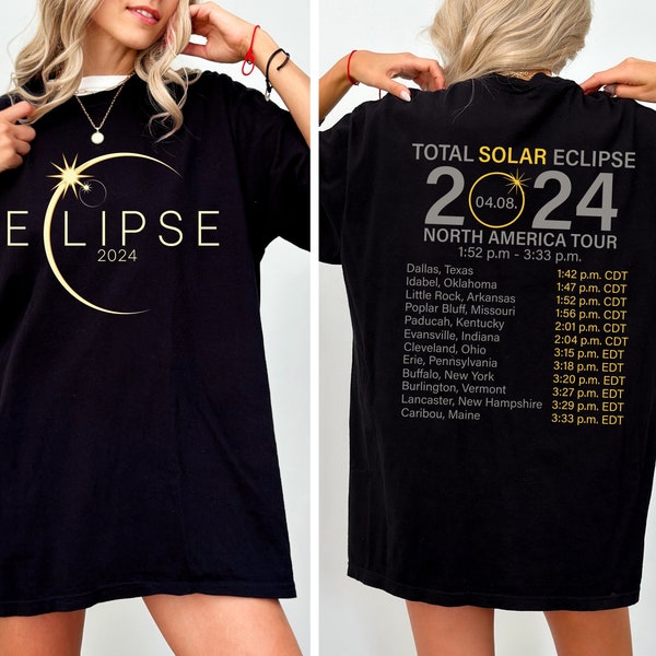 Comfort Colors® Total Solar Eclipse 2024 Shirt, Double-Sided Shirt, April 8th 2024 Shirt, Eclipse Event 2024 Shirt, Gift for Eclipse Lover