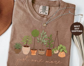 Comfort Colors® Nur noch ein Pflanzen-Shirt, Pflanzenliebhaber-Grafik-T-Shirt, Zimmerpflanzen-Garten-Shirt, Lustiges Pflanzen-Dame-Shirt, Zimmerpflanzen-Geschenk-T-Shirt