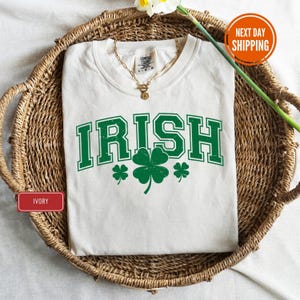 Irish Comfort Colors® Shirt, St. Patrick's Day T-Shirt, Four Leaf Clover Shirt, Lucky Shamrock Shirt, Saint Patricks Day Shirts for Women