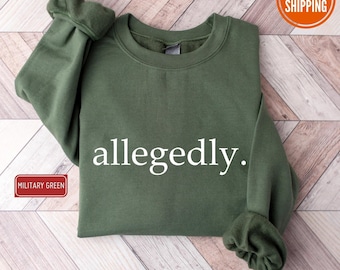 Angeblich lustiges Sweatshirt, JuraStudent/Antragsteller Geschenk