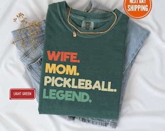 Pickleball Comfort Colors® Shirt, Wife Mom Pickleball Legend Shirt, Pickleball Gifts, Pickleball Shirt for Women, Gift for Her, Sport Outfit