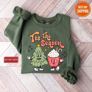 Tis The Season Sweatshirt, Christmas Tis The Season Sweatshirt, Merry Christmas Sweatshirt, Christmas Sweatshirt, Cute Winter Sweatshirt