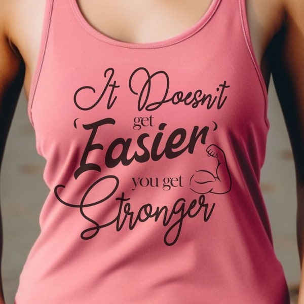 Motivational Workout Tank Top - It Doesn't Get Easier, You Get Stronger - CrossFit, Peloton, Gym Women's Ideal Racerback Tank