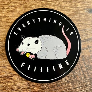 Opossum Magnet, Screaming Possum Magnet, This is Fine, Everything, Fridge Magnet, Unique Car Magnets, Positive Vibes