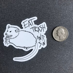 Opossum Eat Trash and Sin Sticker OR Magnet, Laptop Decal, Water Bottle, Possum Gifts, Screaming Animals, Fridge magnet, Bumper Sticker Cars image 4