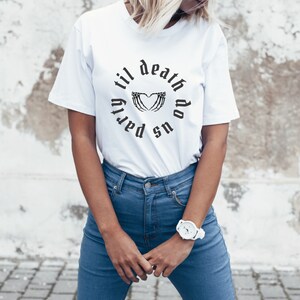 Hasta que la muerte nos haga fiesta despedida de soltera camiseta de algodón