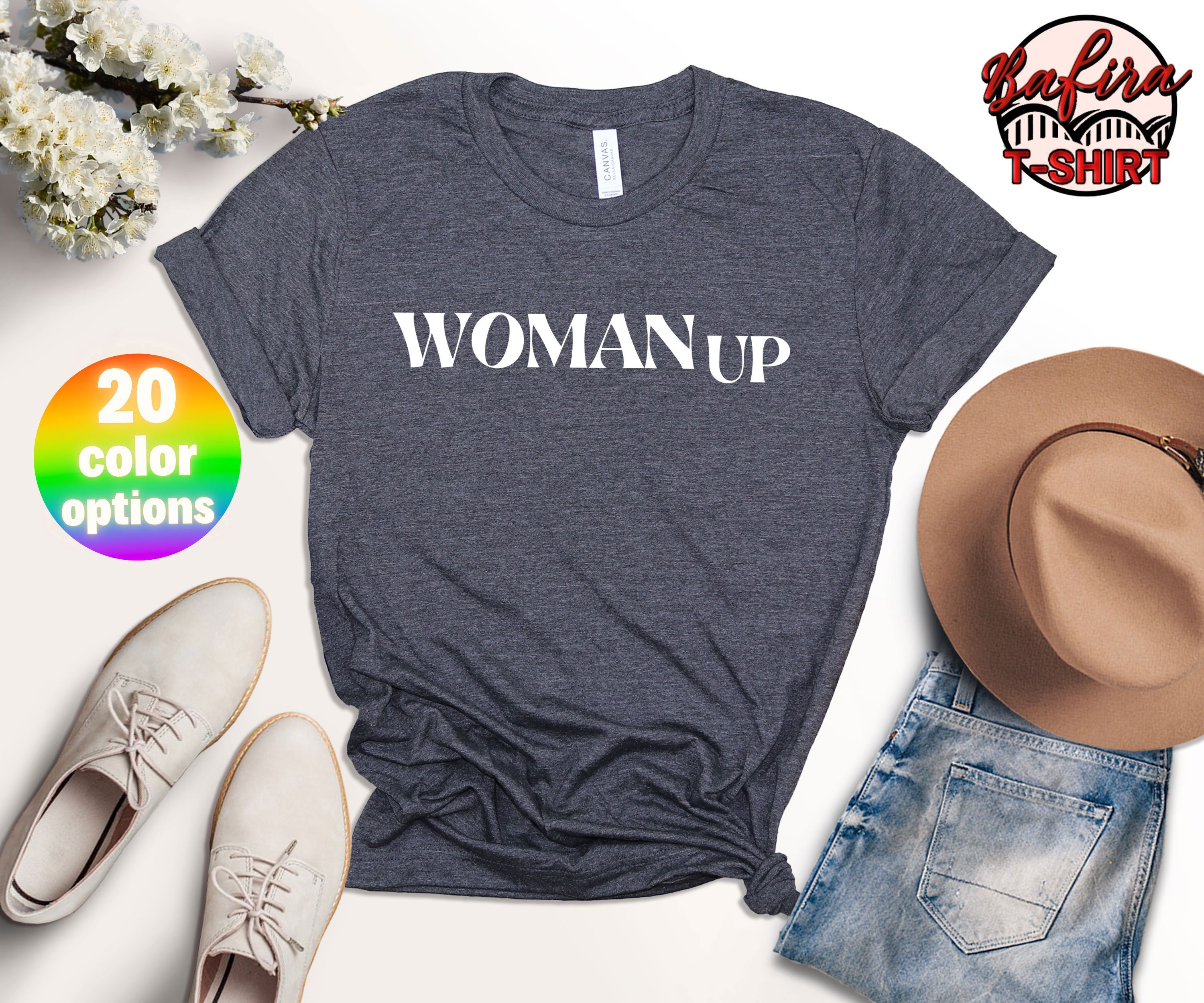 Discover Woman Up T-Shirt, Women Empowerment Shirt, Motivational Feminist Tee, Girls Power T-Shirt, Inspirational Equality Shirt, Gift For Feminist