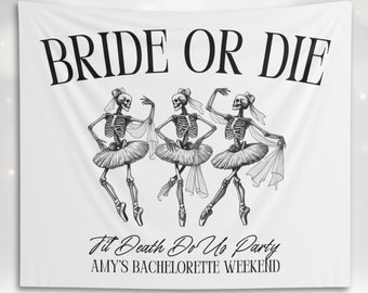 Custom Bride or Die Bachelorette Tapestry: Spooky Skeleton Party Decor
