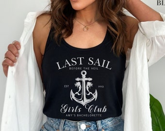 Last Sail Bachelorette Party Tank Top: Bridal Shower Racerback