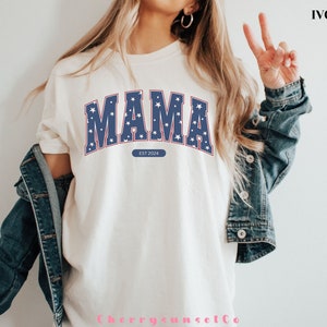 Comfort Colors Mama 4th of July Shirt, Custom Est Year Shirt for New Mom, Baby Shower Gift, Pregnancy Reveal Shirt, Mothers day Gift
