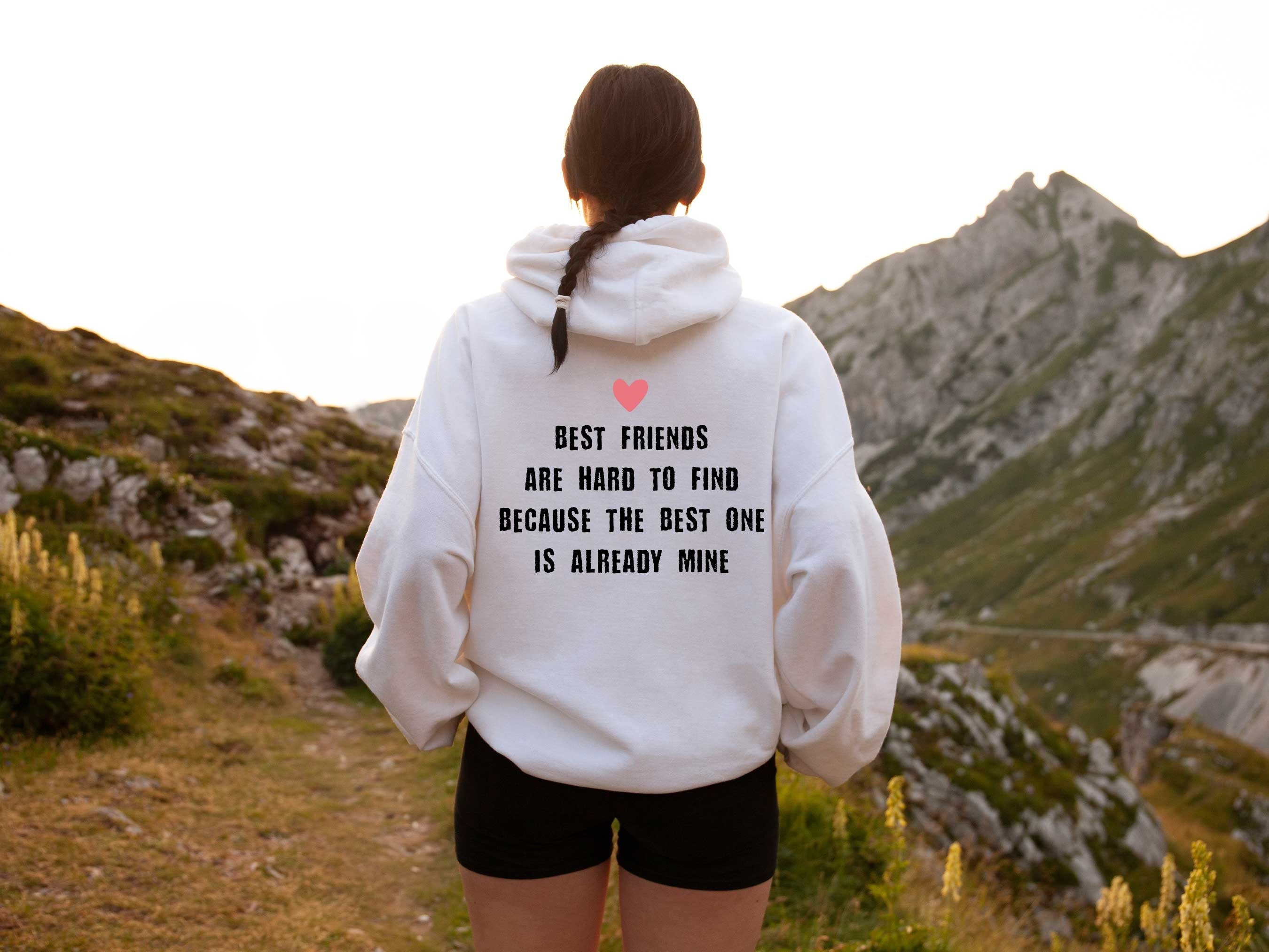 Best Friends Hoodie, Trendy Sweatshirt, VSCO Hoodie