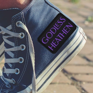 Godless Heathen Atheist Embroidered Patch