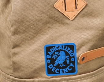 Radicalized By Basic Decency Embroidered Patch