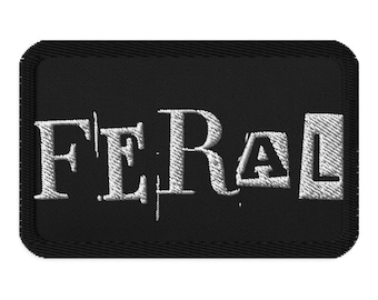 Feral Embroidered Patch