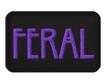 Feral Embroidered Patch