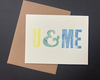 Letterpress U & ME Card - Hand printed Linen Valentine, Anniversary, and Friendship Note