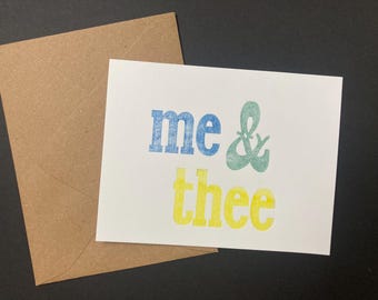 Letterpress Love Card - Me & Thee - Linen Note Card for sweetheart or friend