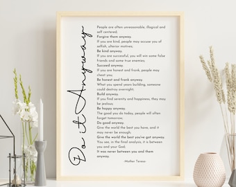 Mother Teresa Quotes,Do It Anyway,Inspirational Print,Printable Wall Art,Inspiring Quotes,Typography,Digital Download,Large Poster