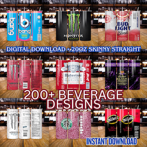 Op de afbeelding: Een verzameling van 20oz skinny straight drankontwerpen, waaronder Bang, Monster, Bud Light, Budweiser en Crown Royal Black. De afbeelding bevat ook Starbucks- en Mike's Hard Lemonade-ontwerpen. De tekst luidt "DIGITALE DOWNLOAD" en "DIRECTE DOWNLOAD".