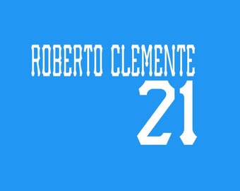 Roberto Clemente 21, outdoor white vinyl, 3 sizes