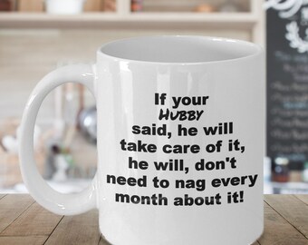 Hubby Coffee Mug, Fathers Day, Hubby Gift, Dad Gift, Valentines Day, Husband Gift Mug, Funny Husband Mug, Best Husband Mug, Teacher Gift,