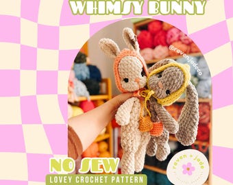 Lovey Whimsy Bunny Crochet Pattern / NO SEW Crochet Pattern / Bunny Crochet Plushie / Easter Crochet Pattern / Lovey Crochet Pattern