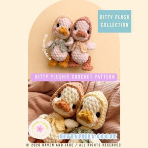 May include: Two crocheted duck plush toys in cream, tan, and orange. The image features the text "BITTY PLUSH COLLECTION" and "BITTY PLUSHIE CROCHET PATTERN". The bottom of the image reads "BITTYSILLY GOOSE".