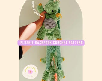 Plushie Backpack Crochet Pattern / Dino Crochet Pattern / Crochet Plushie